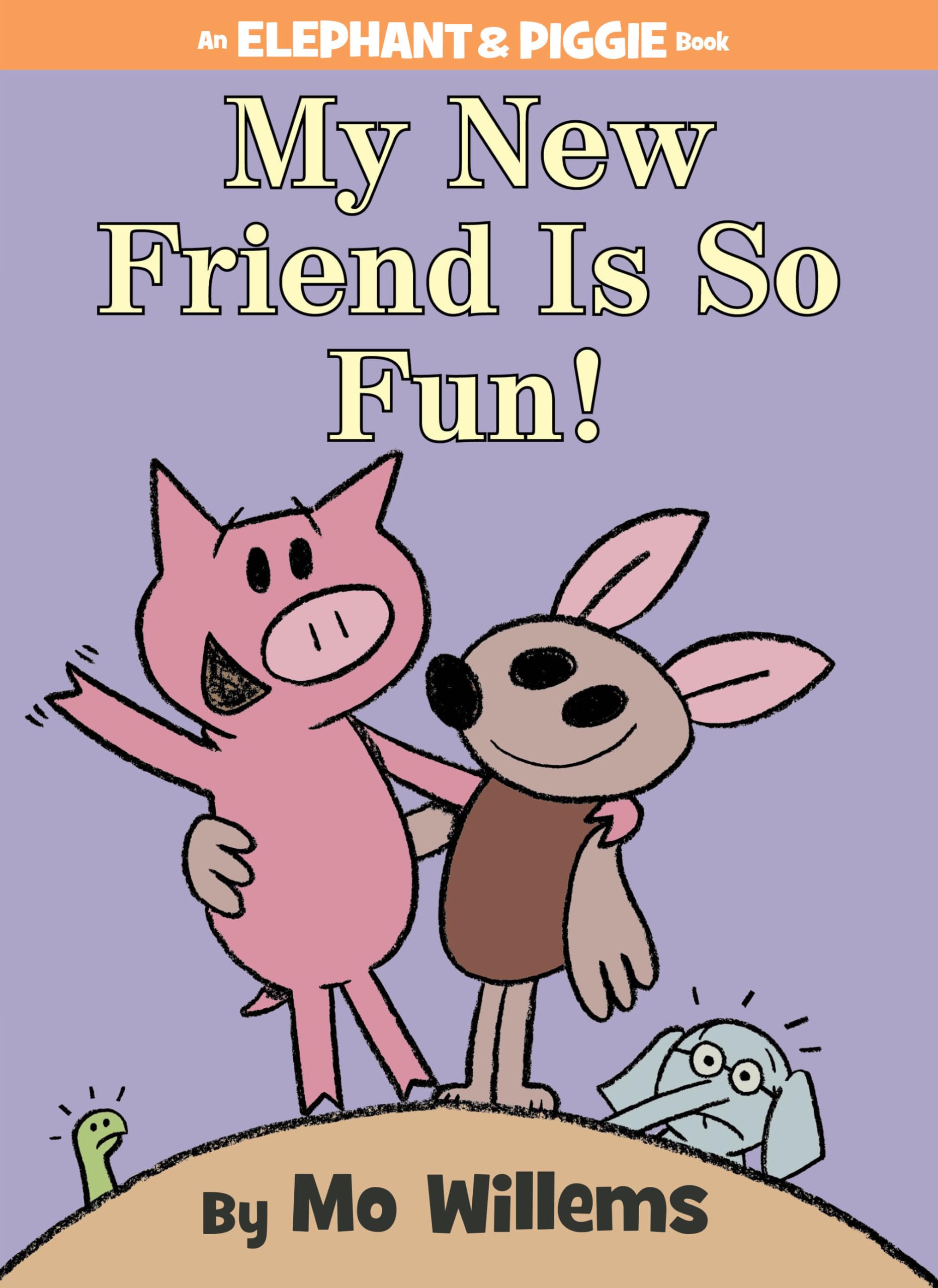 My New Friend Is So Fun!An Elephant and Piggie Book,Used