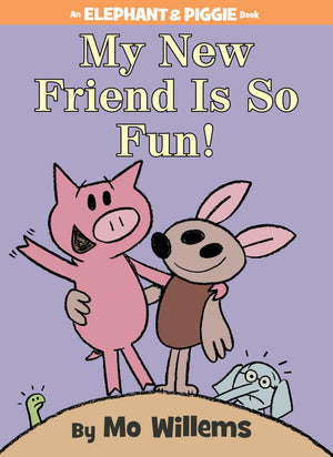 My New Friend Is So Fun!An Elephant and Piggie Book,Used