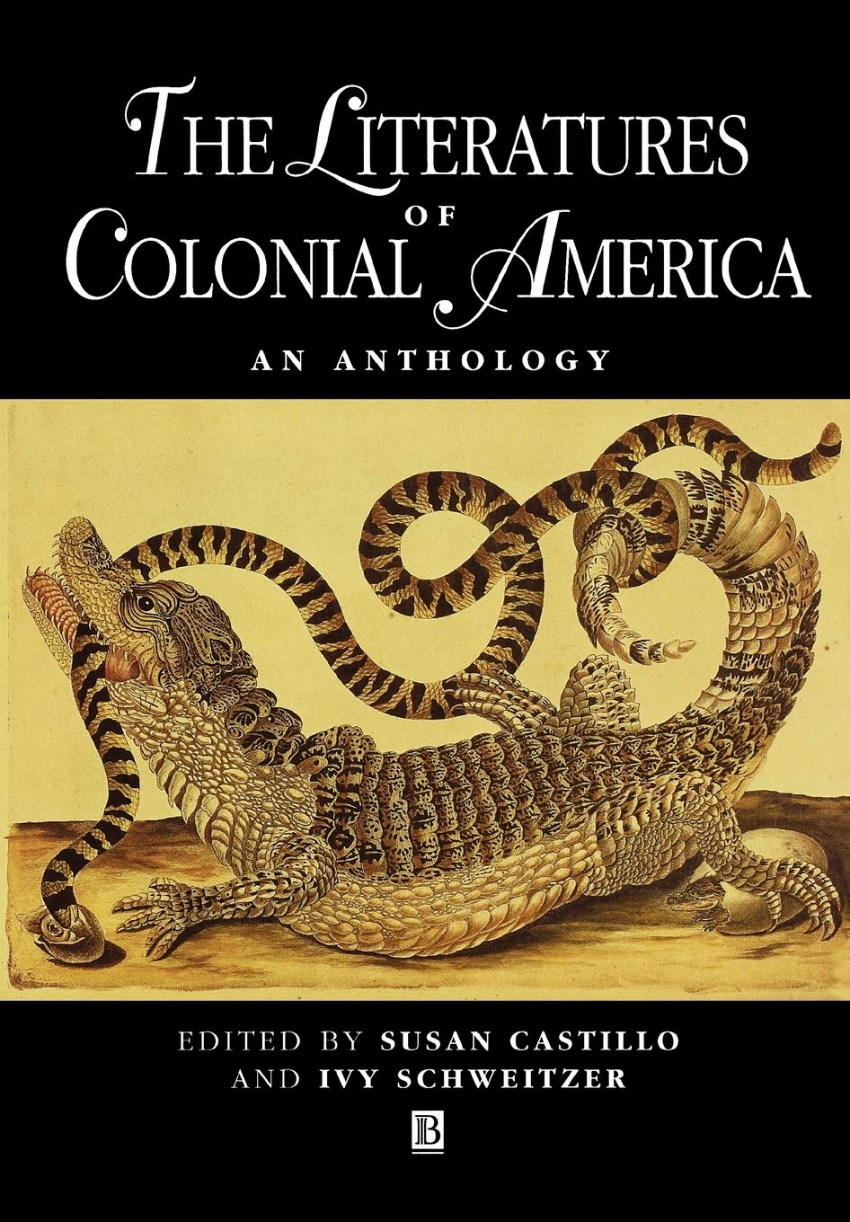 The Literatures of Colonial America: An Anthology,Used
