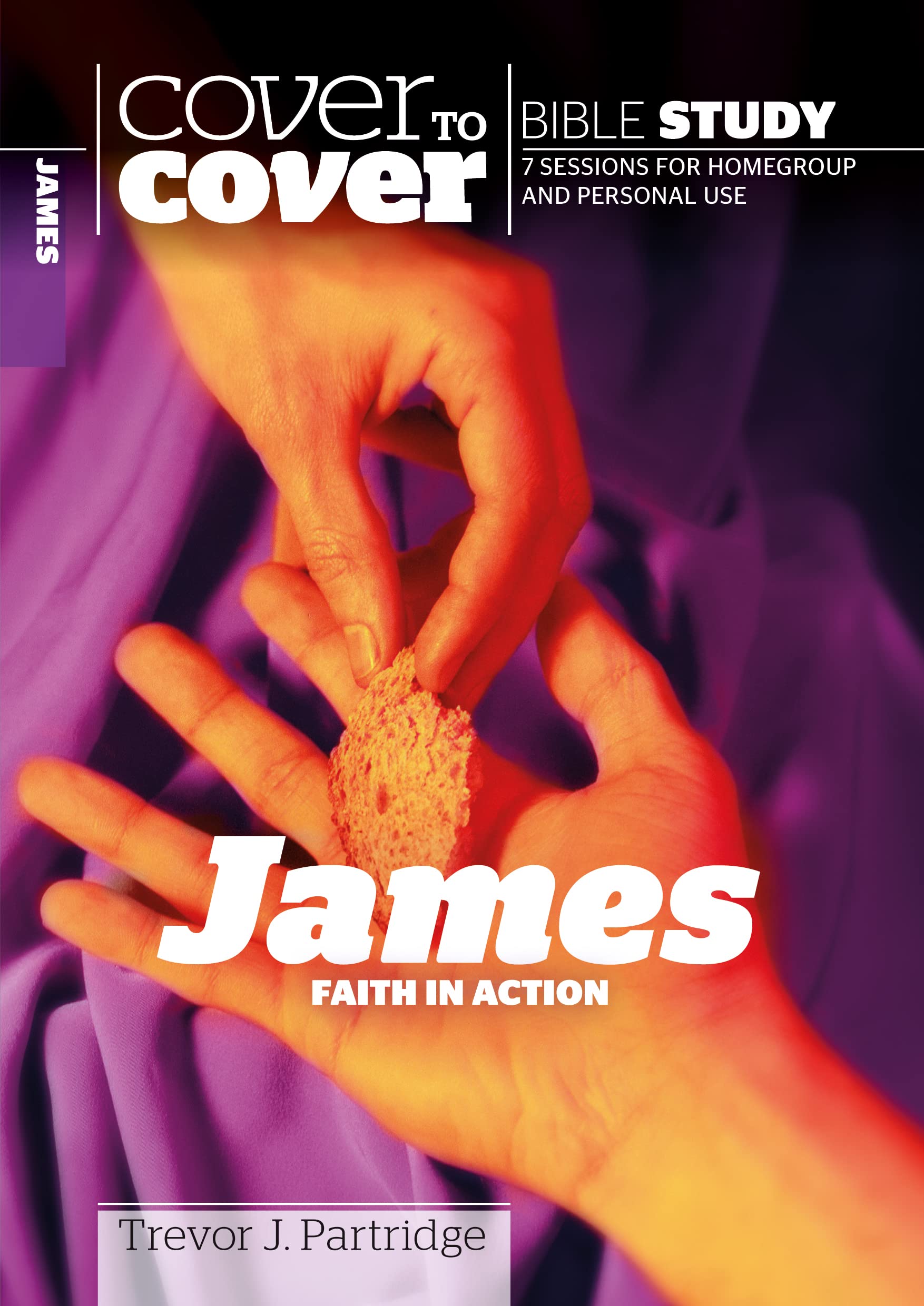James: Faith In action (Cover to Cover Bible Study Guides),Used