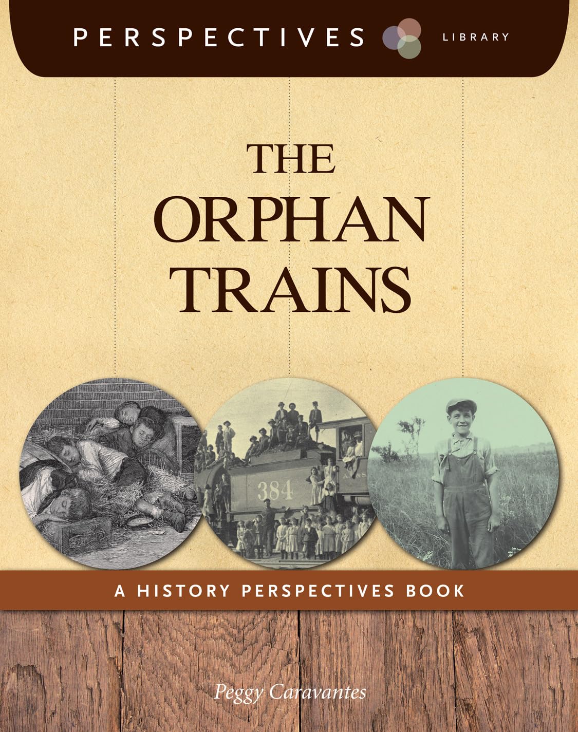 The Orphan Trains (Perspectives Library),Used