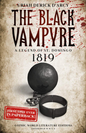 The Black Vampyre: A Legend of St. Domingo,Used