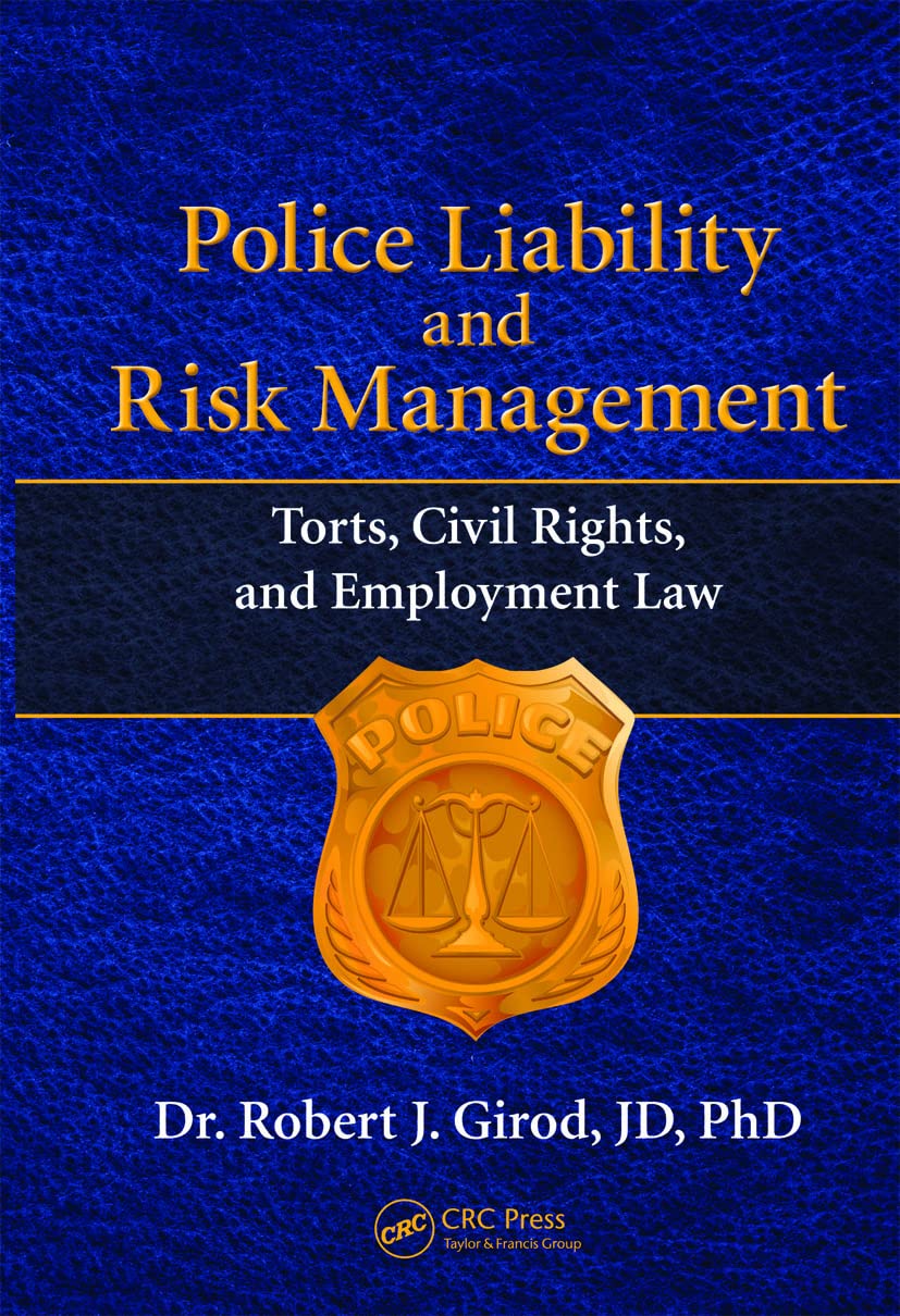 Police Liability and Risk Management,Used