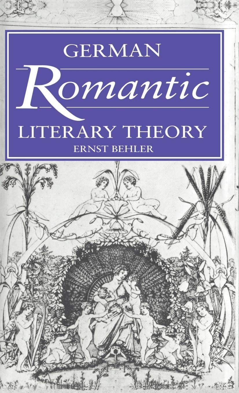 German Romantic Literary Theory (Cambridge Studies in German Romantic Literary Theory),Used