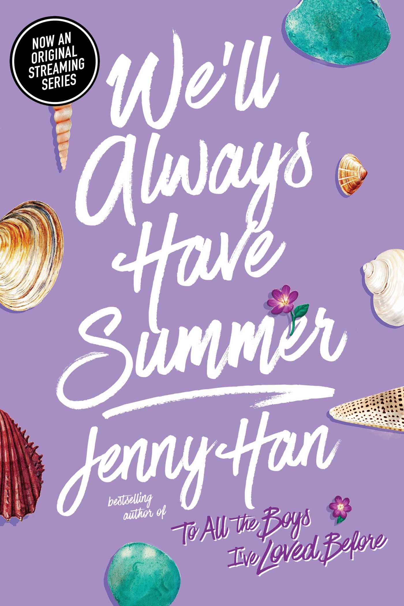 We ll Always Have Summer (The Summer I Turned Pretty)