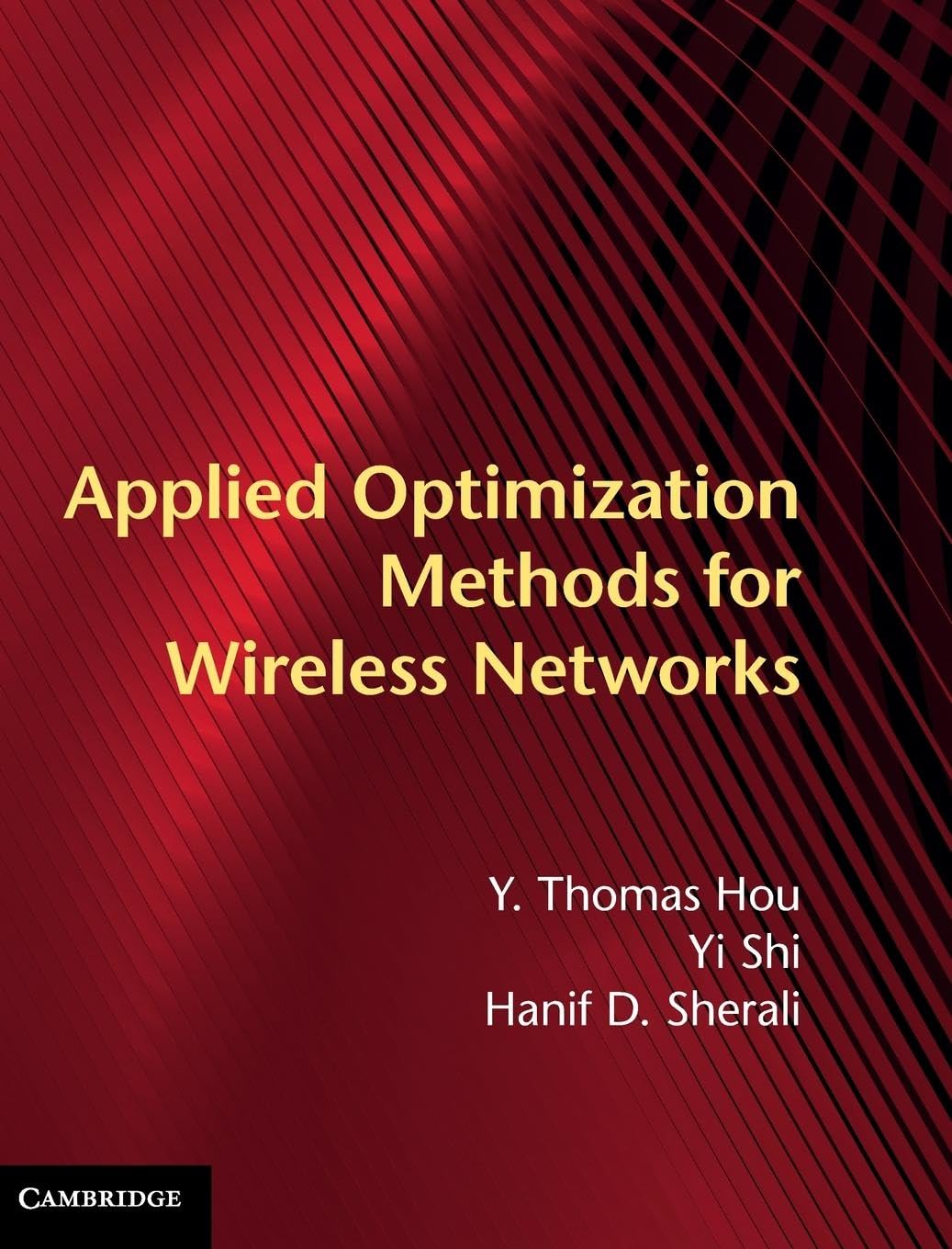 Applied Optimization Methods for Wireless Networks,Used