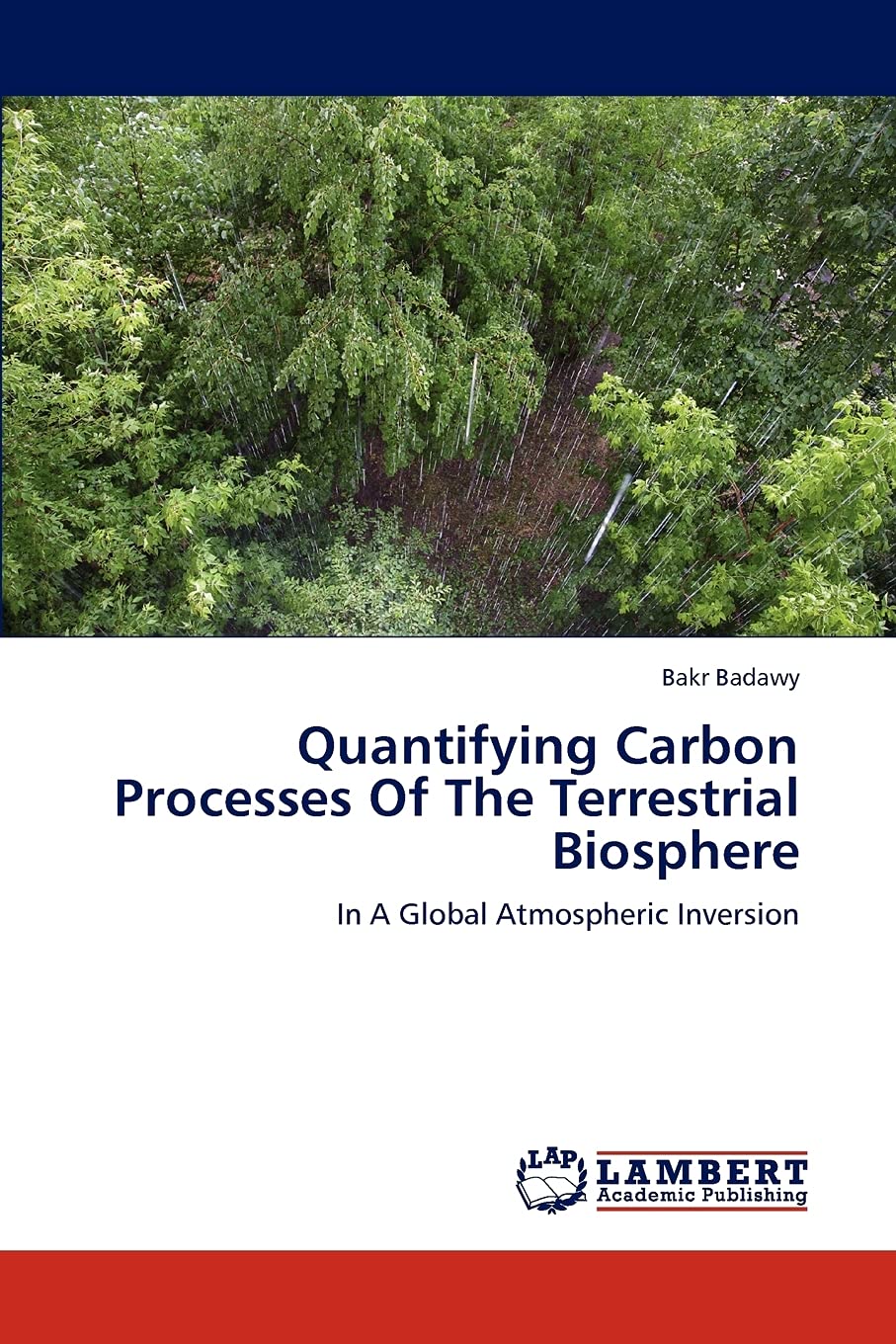 Quantifying Carbon Processes Of The Terrestrial Biosphere: In A Global Atmospheric Inversion,Used