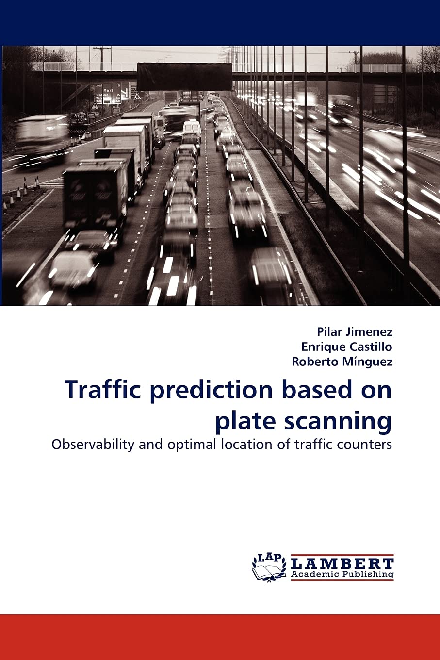 Traffic prediction based on plate scanning: Observability and optimal location of traffic counters,Used