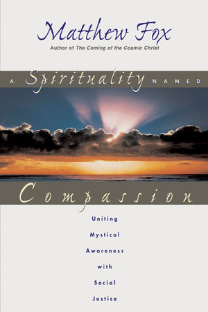 A Spirituality Named Compassion,Used