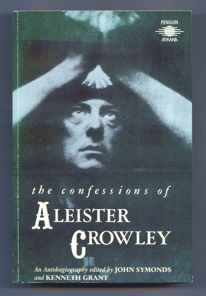 The Confessions of Aleister Crowley: An Autohagiography,Used