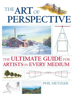 The Art of Perspective: The Ultimate Guide for Artists in Every Medium,Used