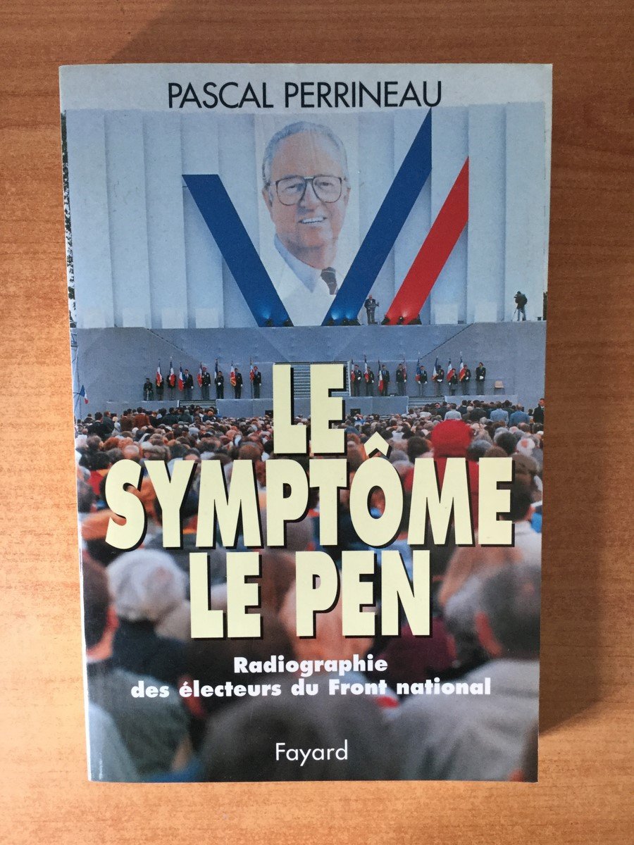 Le Symptme Le Pen: Radiographie des lecteurs du Front national,Used