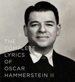 The Complete Lyrics of Oscar Hammerstein II,Used