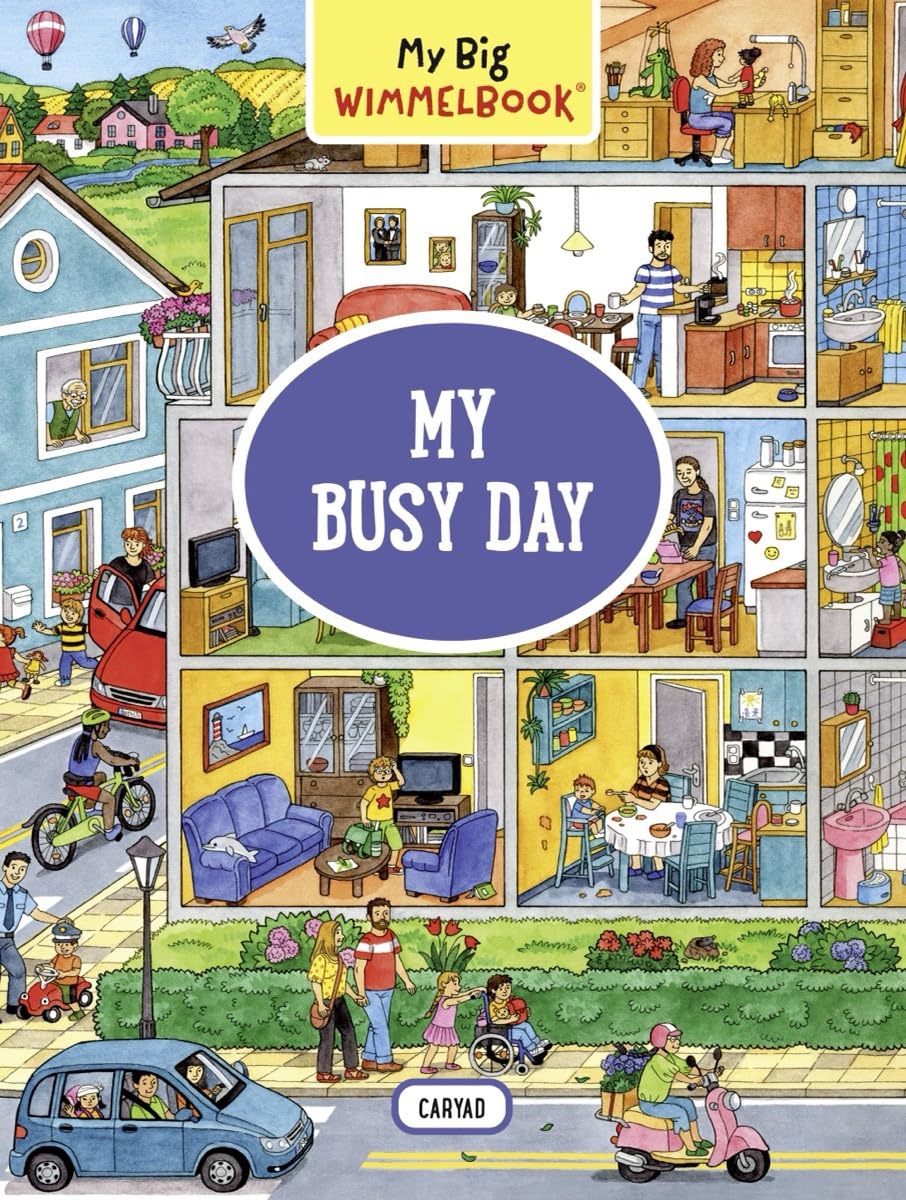 My Big Wimmelbookmy Busy Day: A Lookandfind Book (Kids Tell The Story)