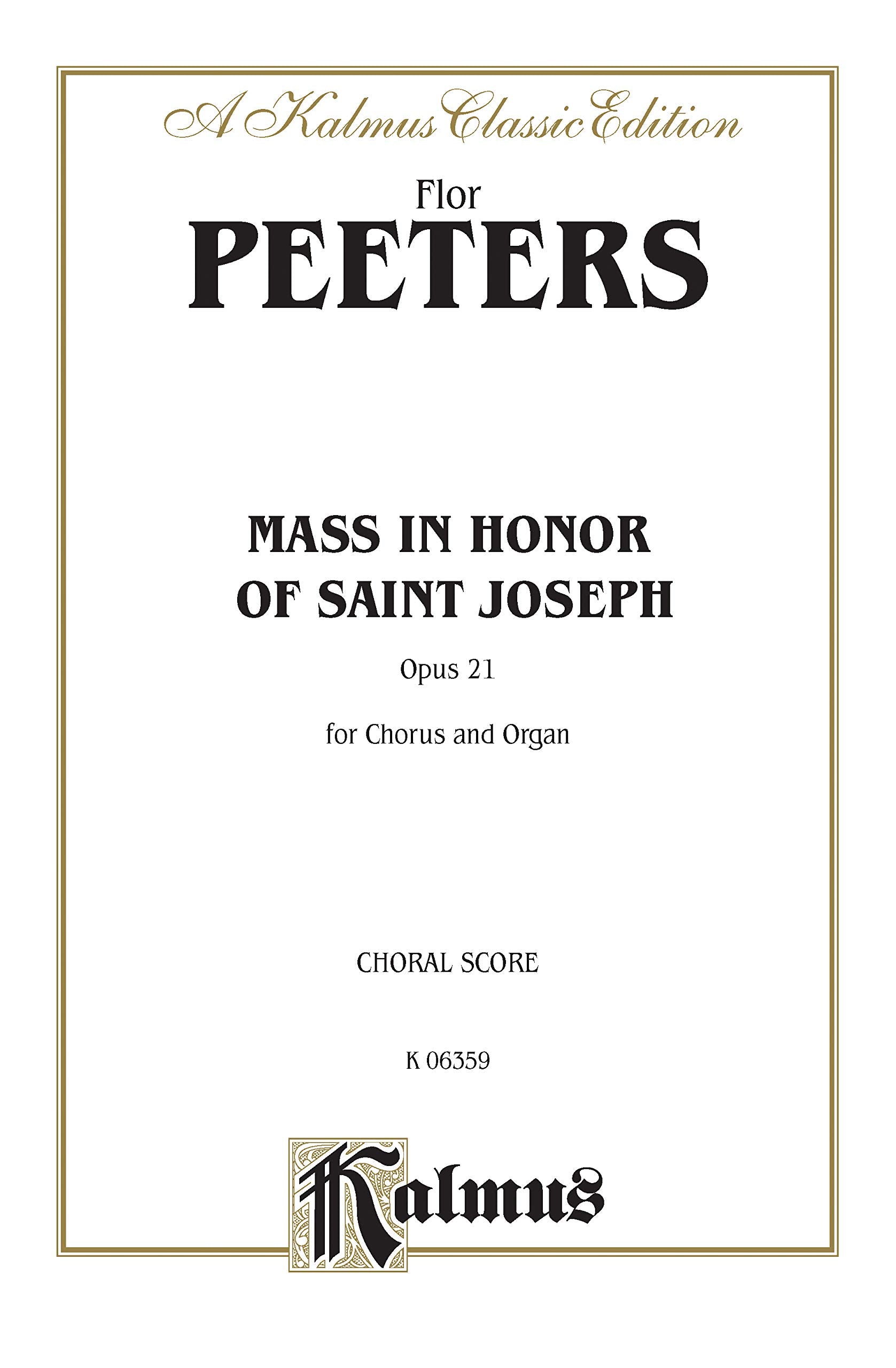 Mass in Honor of Saint Joseph, Op. 21: SATB (Latin Language Edition) (Kalmus Edition) (Latin Edition),Used