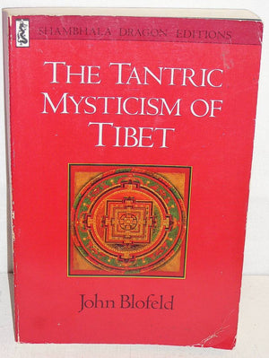 The Tantric Mysticism Of Tibet,Used