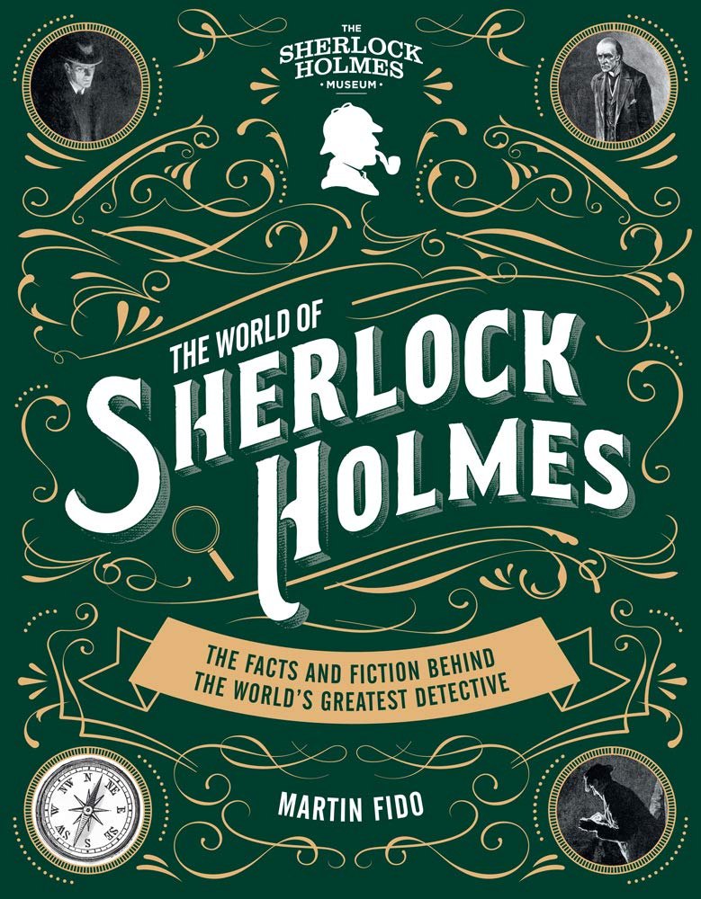 The World of Sherlock Holmes: The Facts and Fiction Behind the World's Greatest Detective (Y),Used