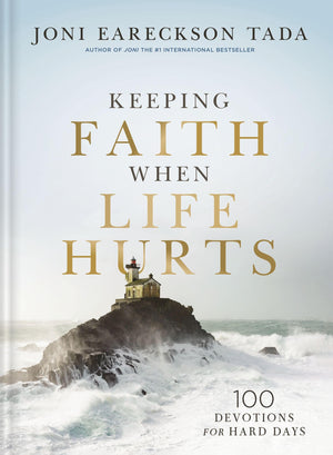Keeping Faith When Life Hurts: 100 Devotions For Hard Days