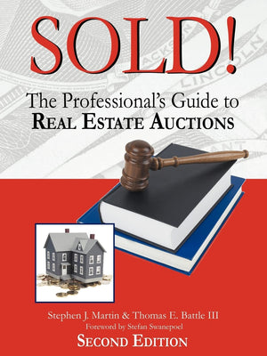 Sold!: The Professional's Guide to Real Estate Auctions,Used
