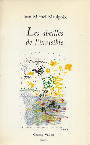 Les Abeilles De L'Invisible,New