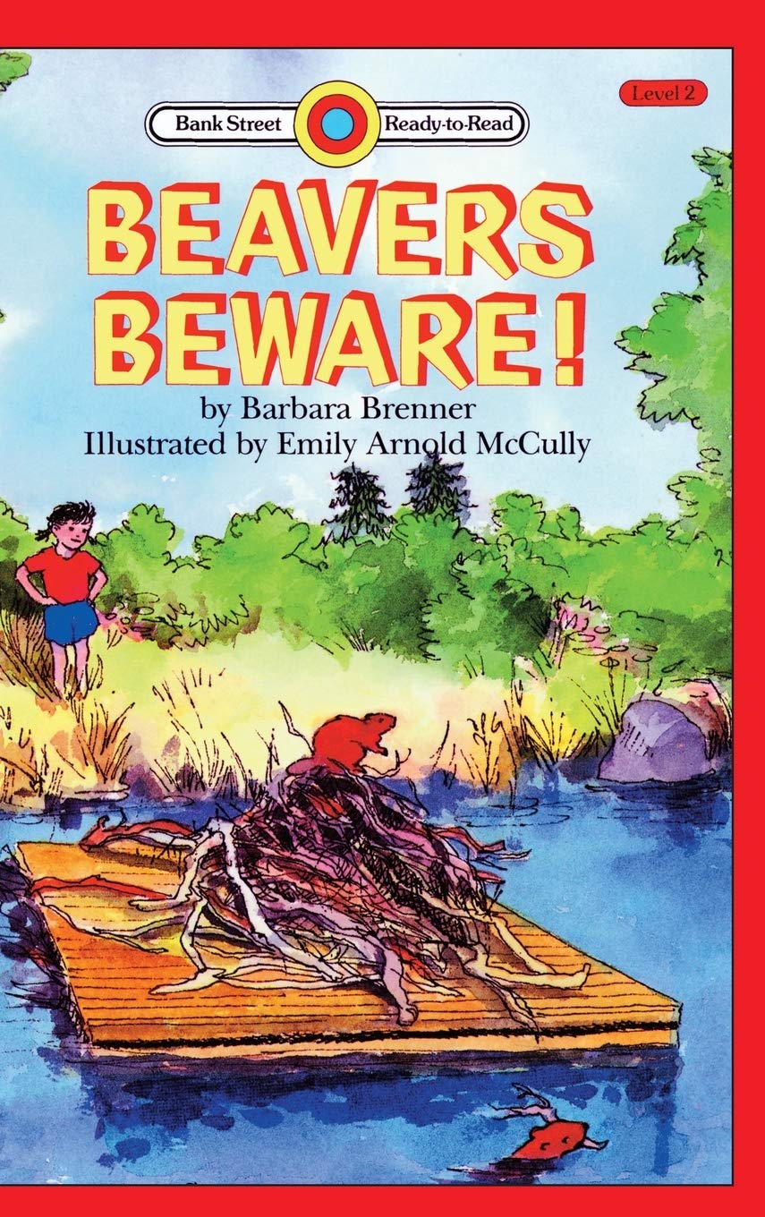 Beavers Beware!: Level 2 (Bank Street ReadyToRead),Used