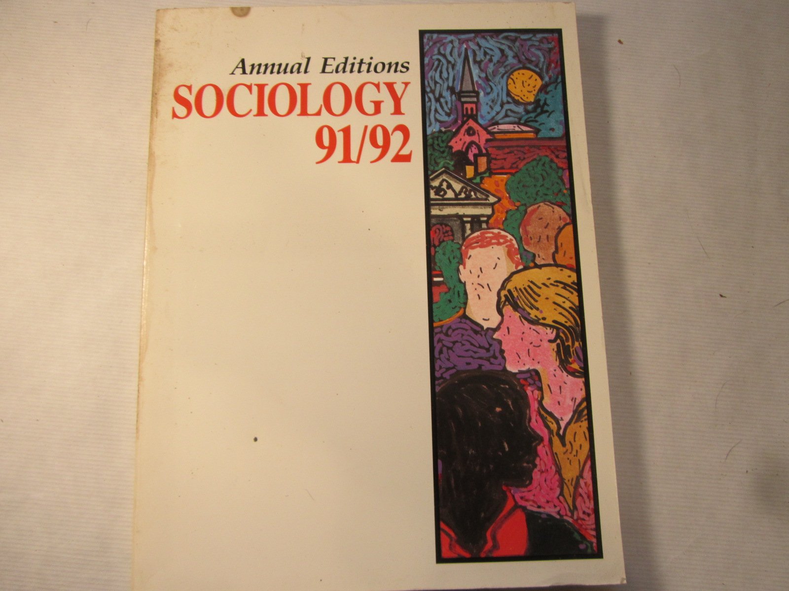 Annual Editions: Sociology 91/92,Used