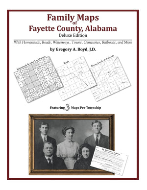 Family Maps of Fayette County, Alabama, Deluxe Edition,Used