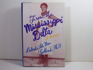 From The Mississippi Delta,New