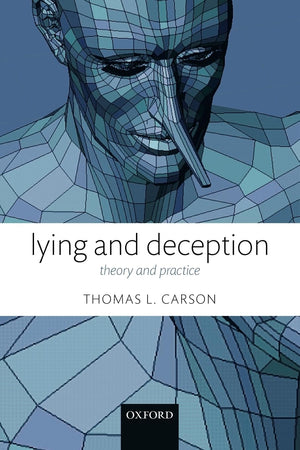 Lying And Deception: Theory And Practice