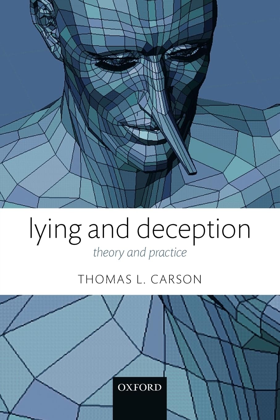 Lying And Deception: Theory And Practice