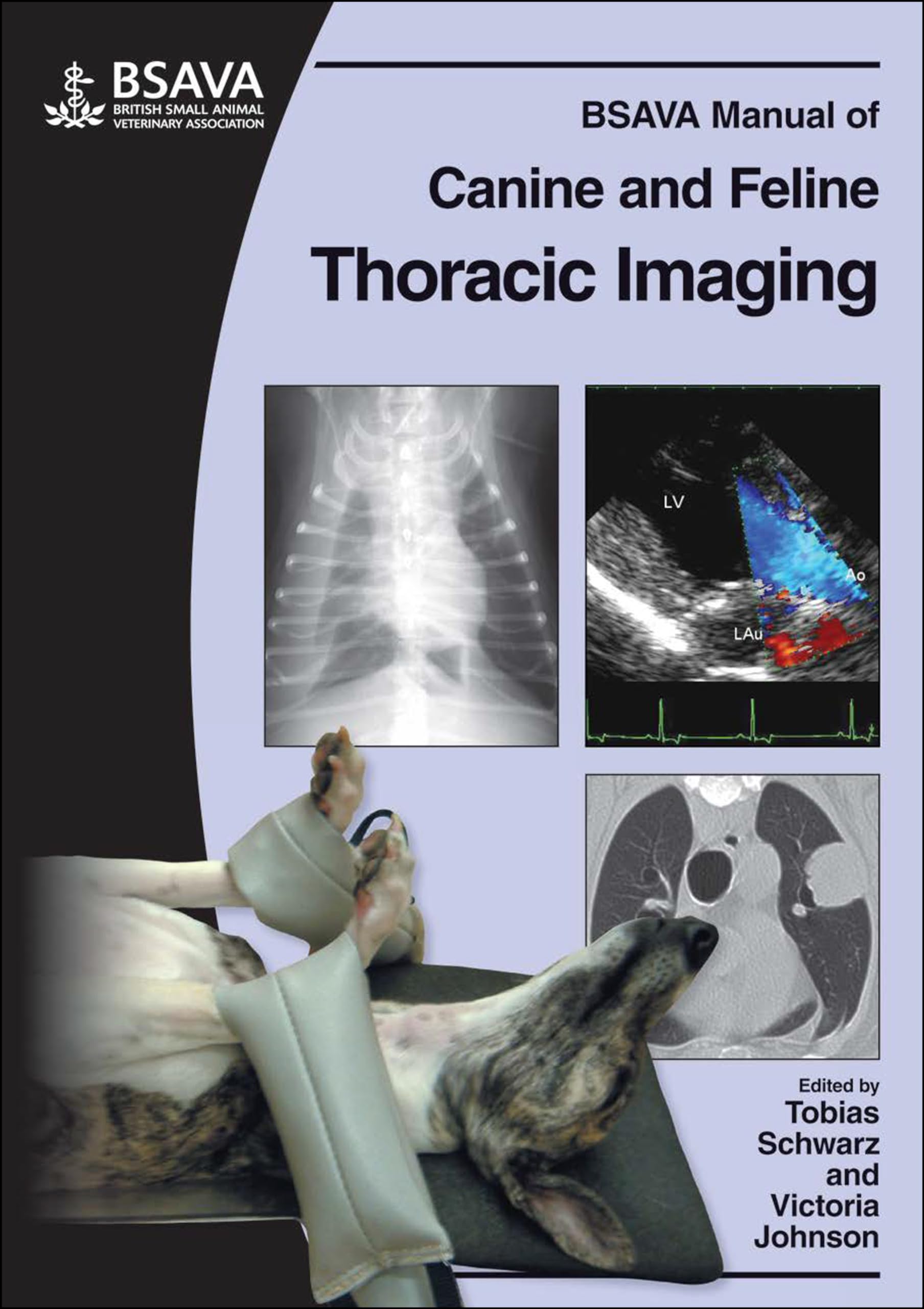 BSAVA Manual of Canine and Feline Thoracic Imaging,Used