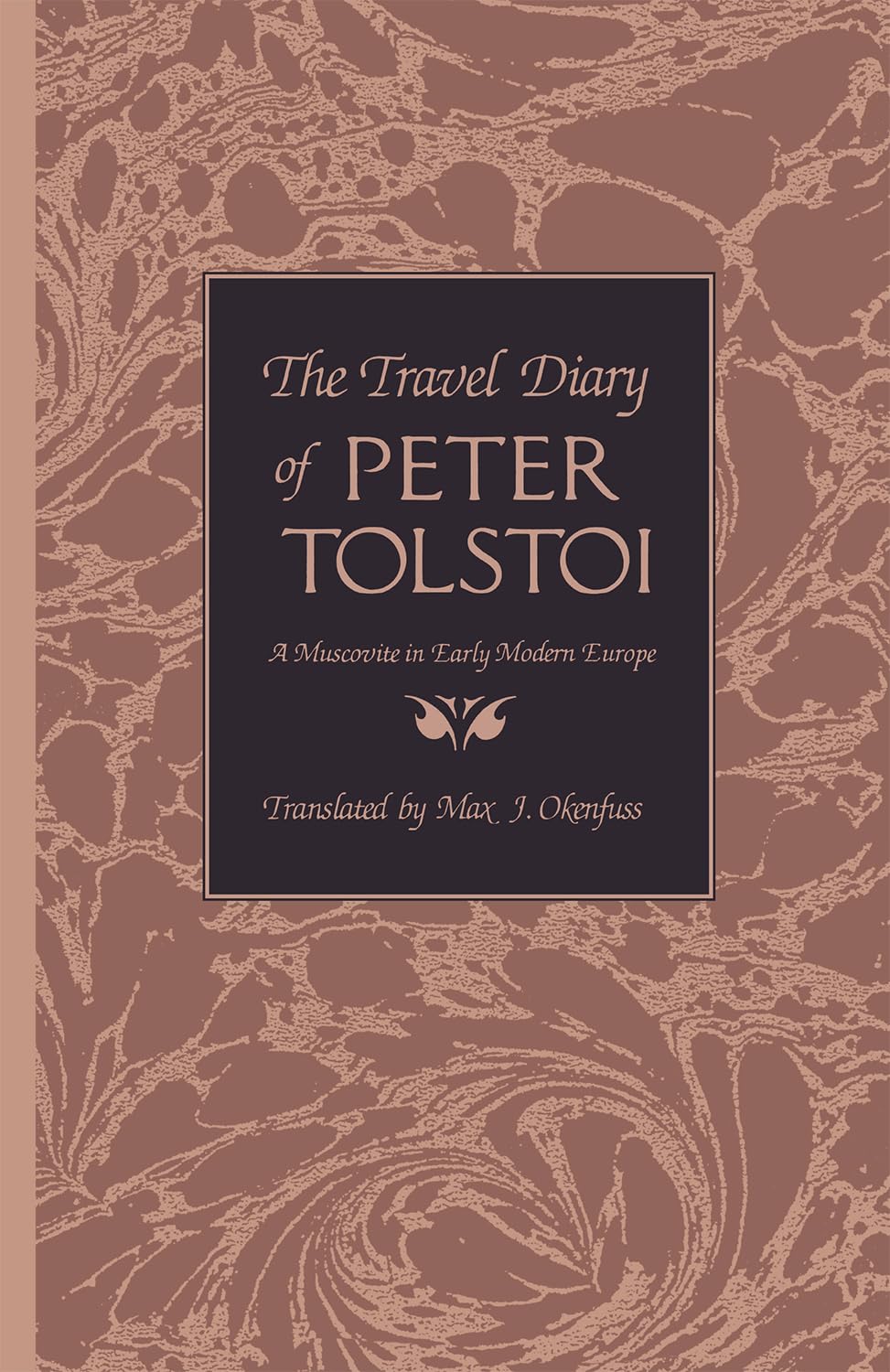 The Travel Diary of Peter Tolstoi: A Muscovite in Early Modern Europe (NIU Series in Slavic, East European, and Eurasian Studies,Used