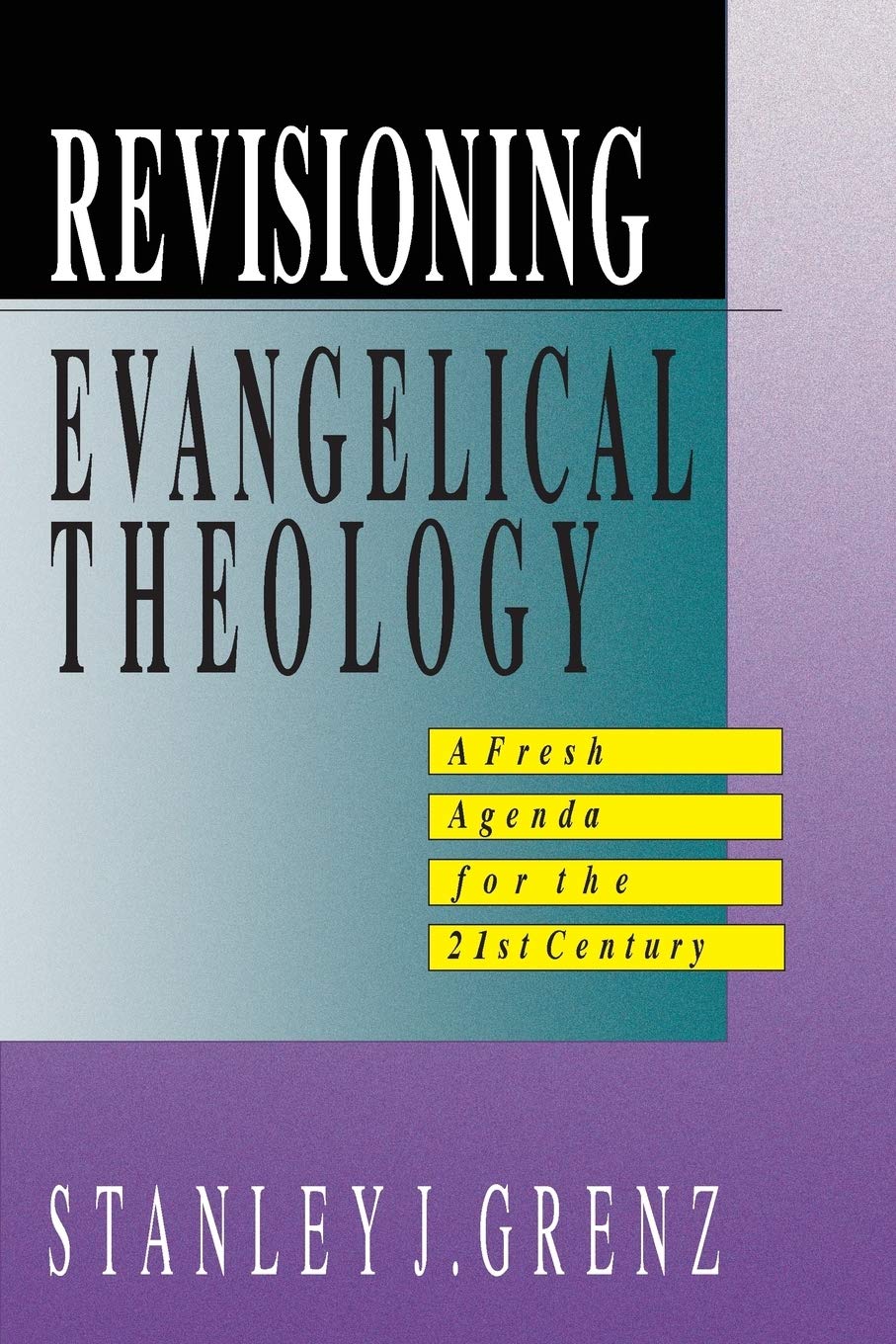 Revisioning Evangelical Theology,Used