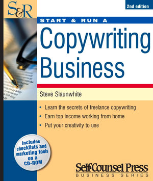 Start & Run a Copywriting Business (Start & Run Business Series),New