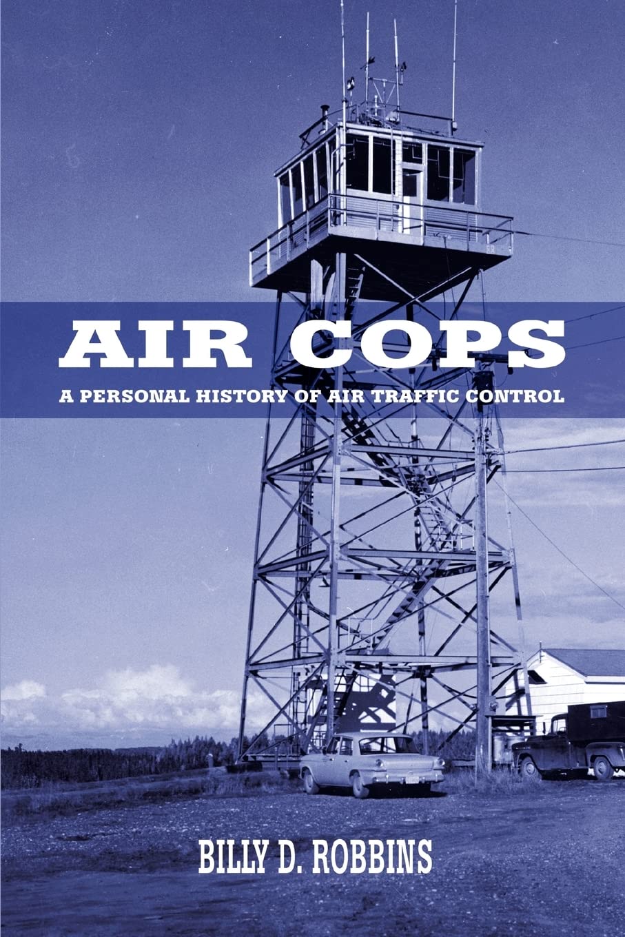Air Cops: A Personal History Of Air Traffic Control-used