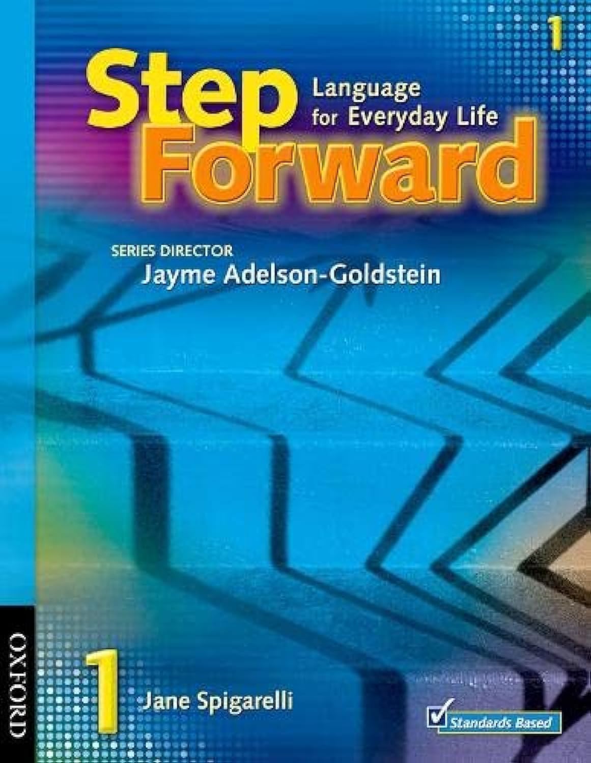 Step Forward 1: Language For Everyday Lifestudent Book,New