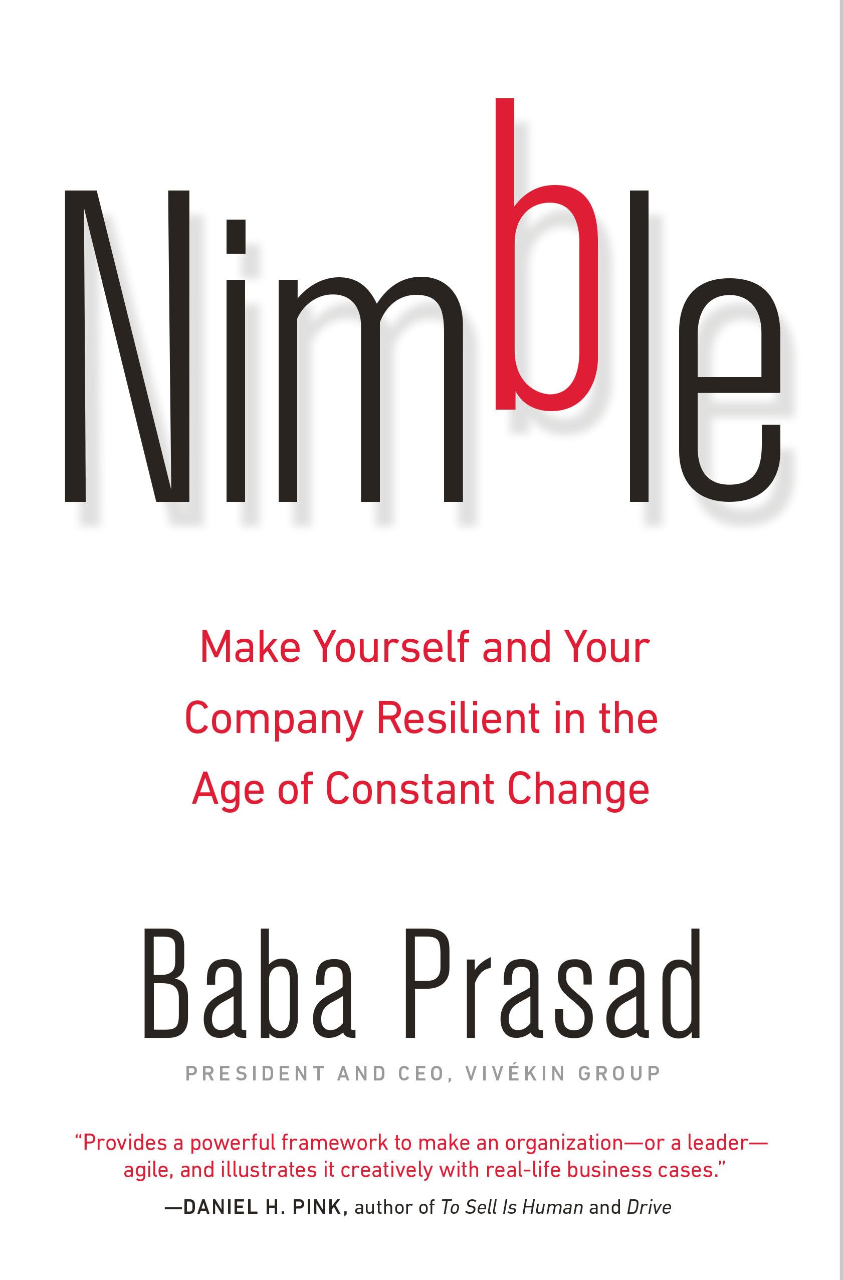 Nimble: Make Yourself and Your Company Resilient in the Age of Constant Change,Used