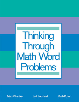 Thinking Through Math Word Problems: Strategies For Intermediate Elementary School Students,Used
