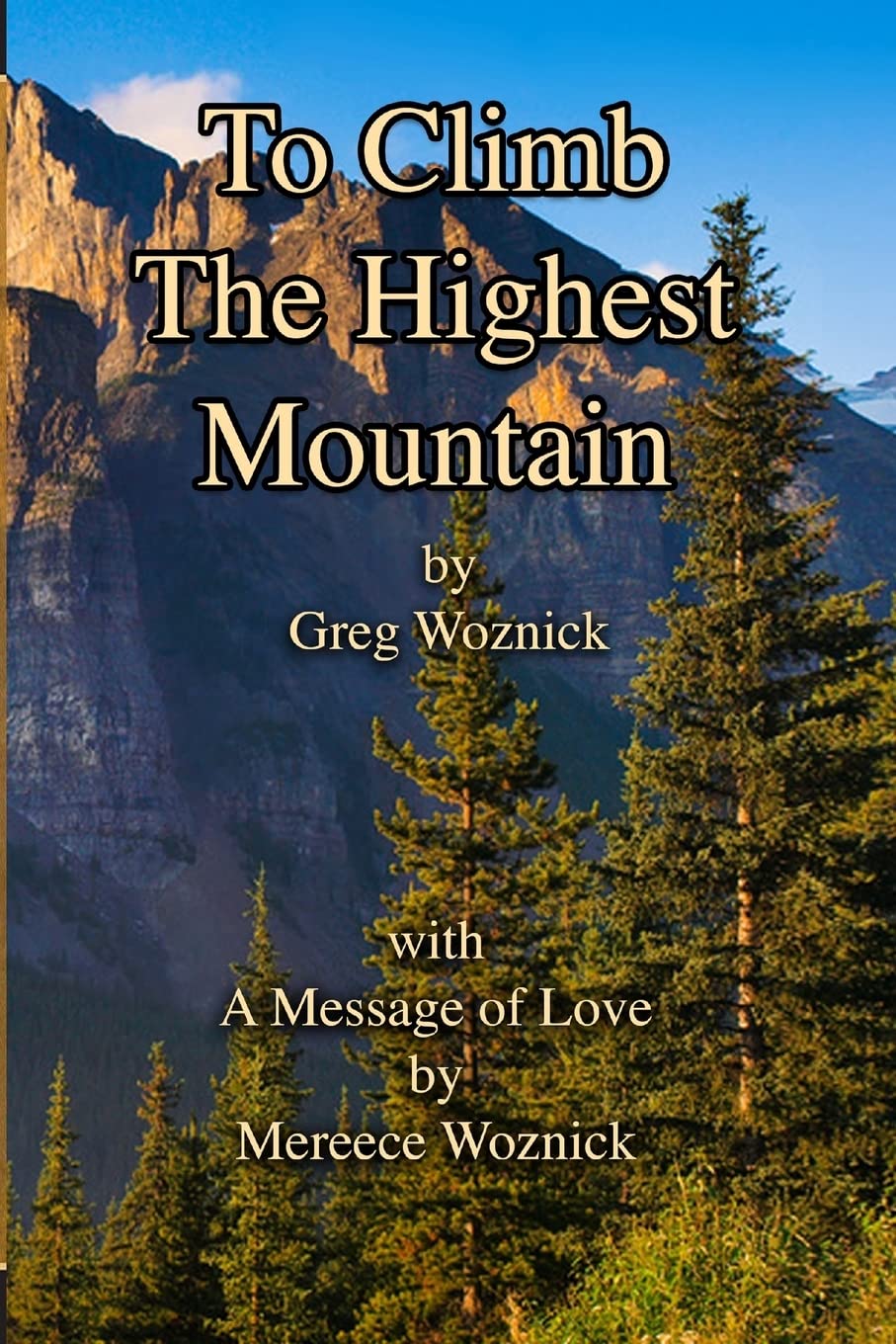 To Climb The Highest Mountain,Used