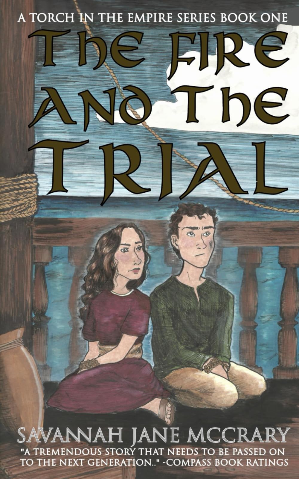 The Fire and the Trial (A Torch in the Empire Series),Used