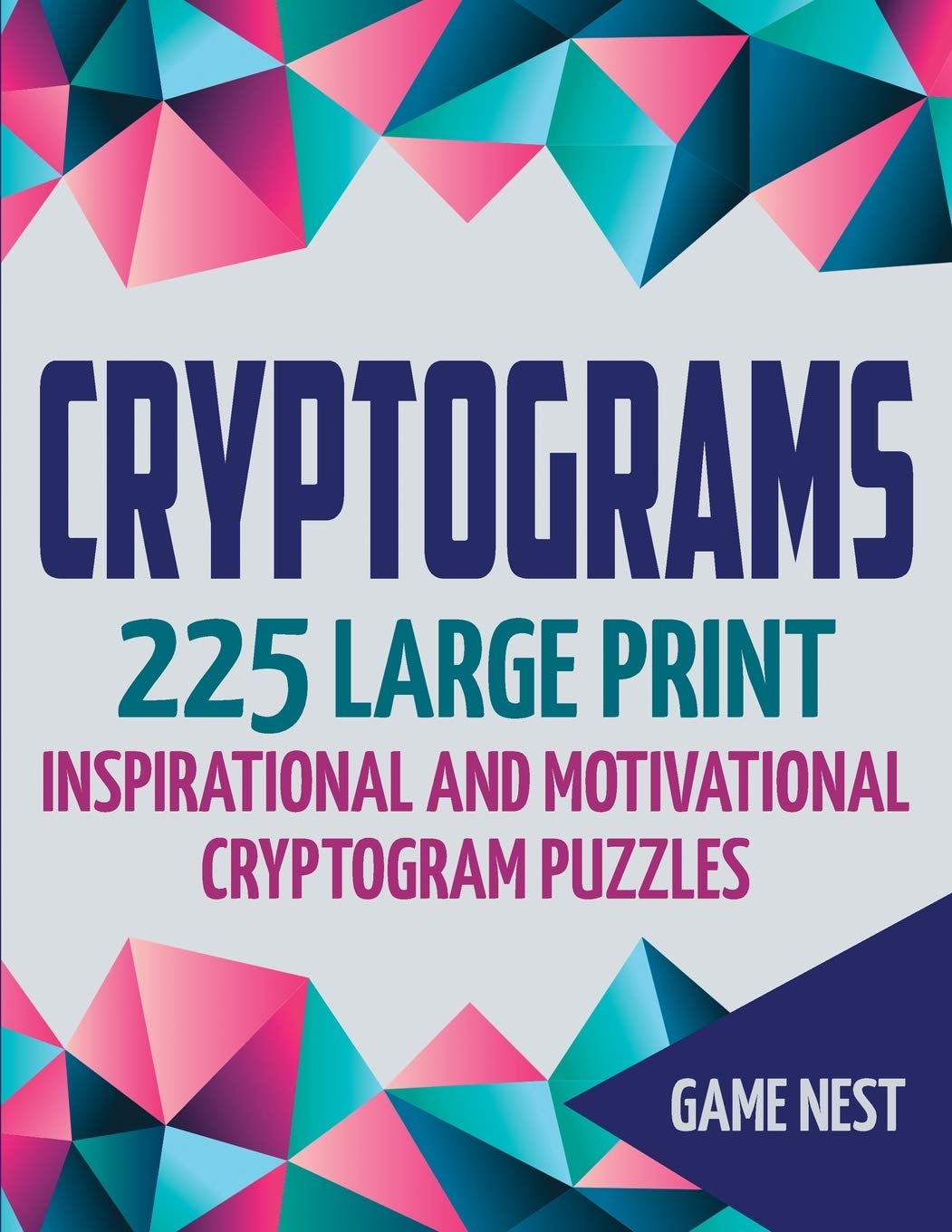 Cryptograms: 225 Large Print Inspirational and Motivational Cryptogram Puzzles,Used