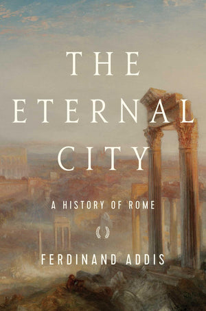 The Eternal City: A History of Rome,Used