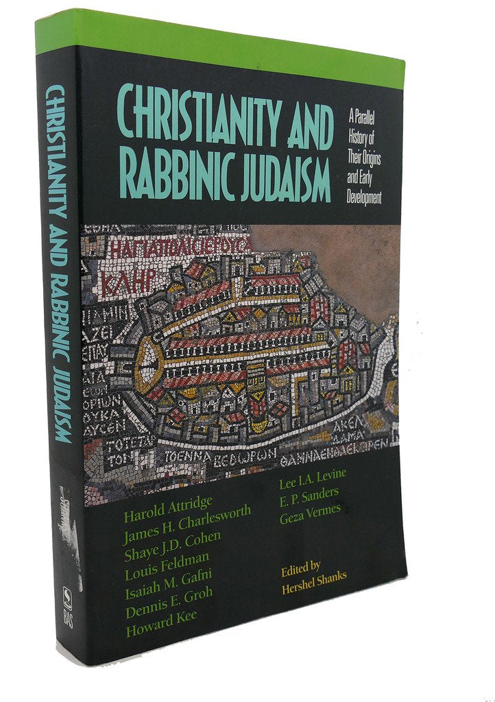 Christianity and Rabbinic Judaism: A Parallel History of Their Origins and Early Development,Used