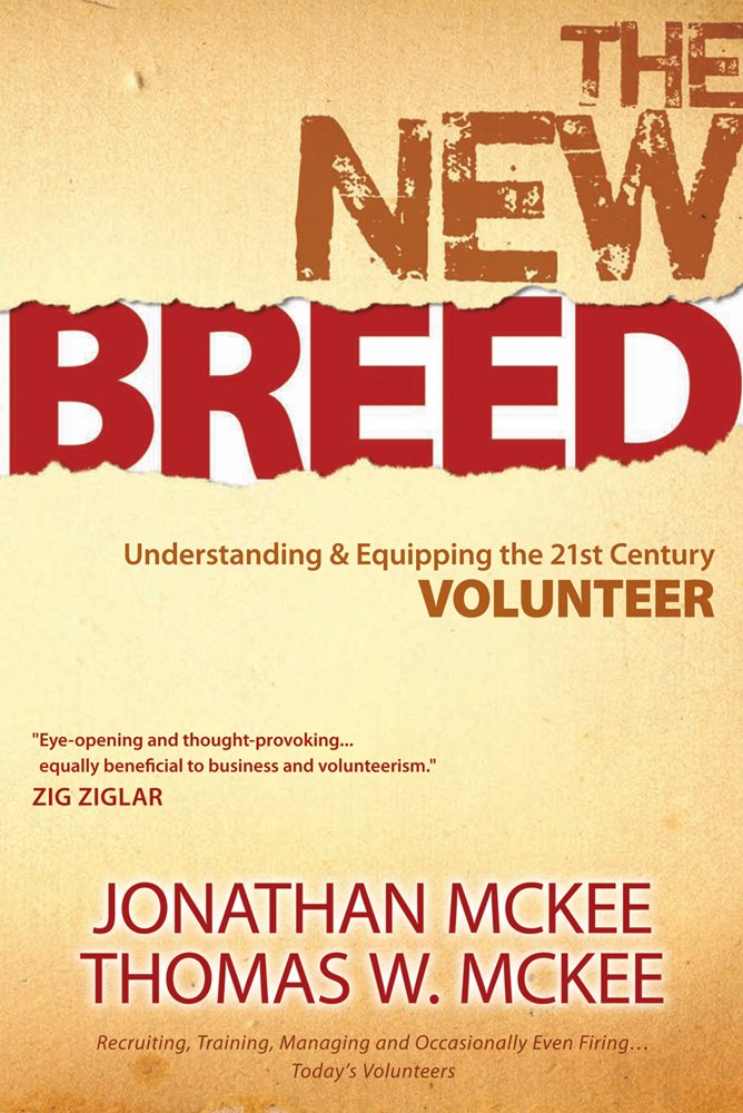 The New Breed: Understanding And Equipping The 21St Century Volunteer,New