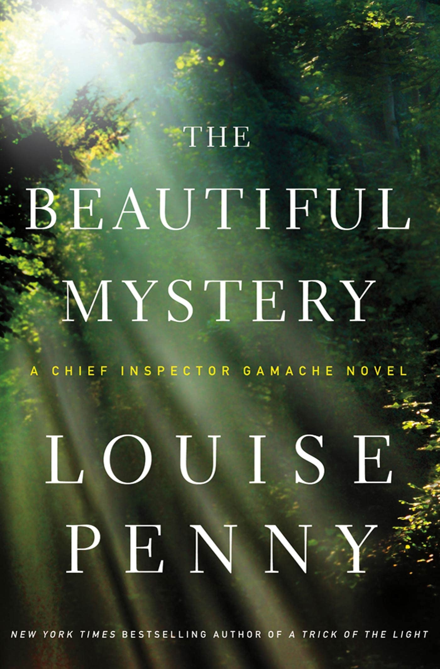 The Beautiful Mystery: A Chief Inspector Gamache Novel,New