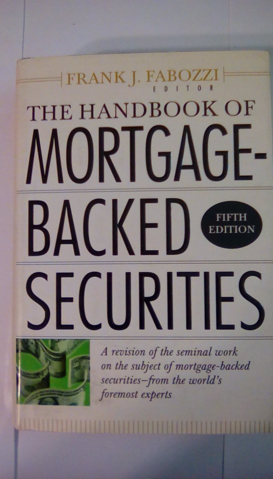 The Handbook Of Mortgage Backed Securities,Used