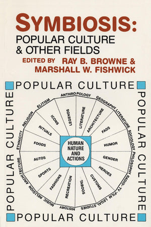Symbiosis: Popular Culture And Other Fields,Used