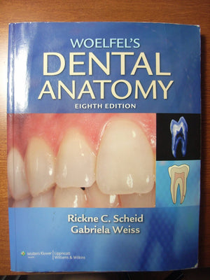 Woelfel's Dental Anatomy,New