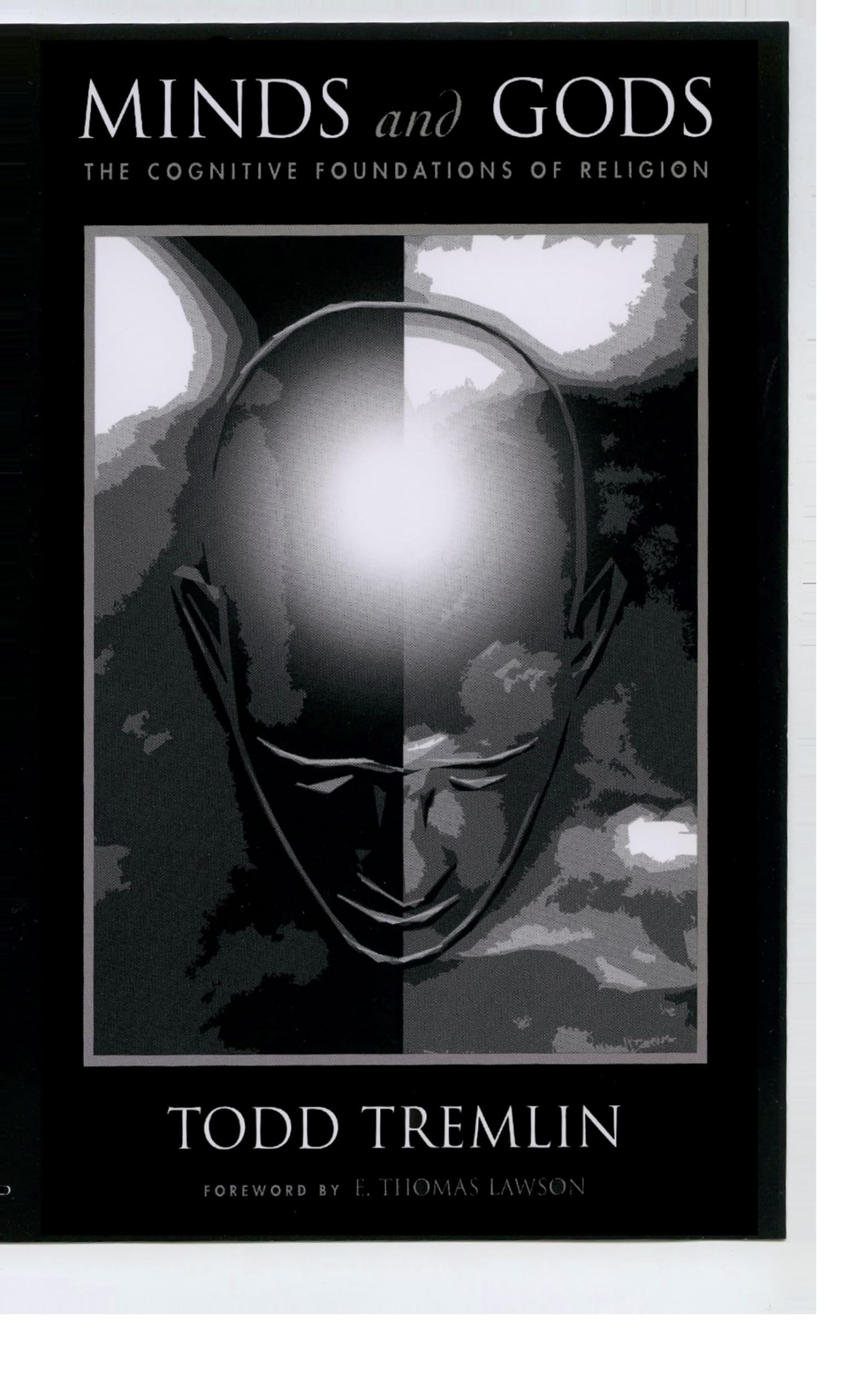 Minds and Gods: The Cognitive Foundations of Religion,New