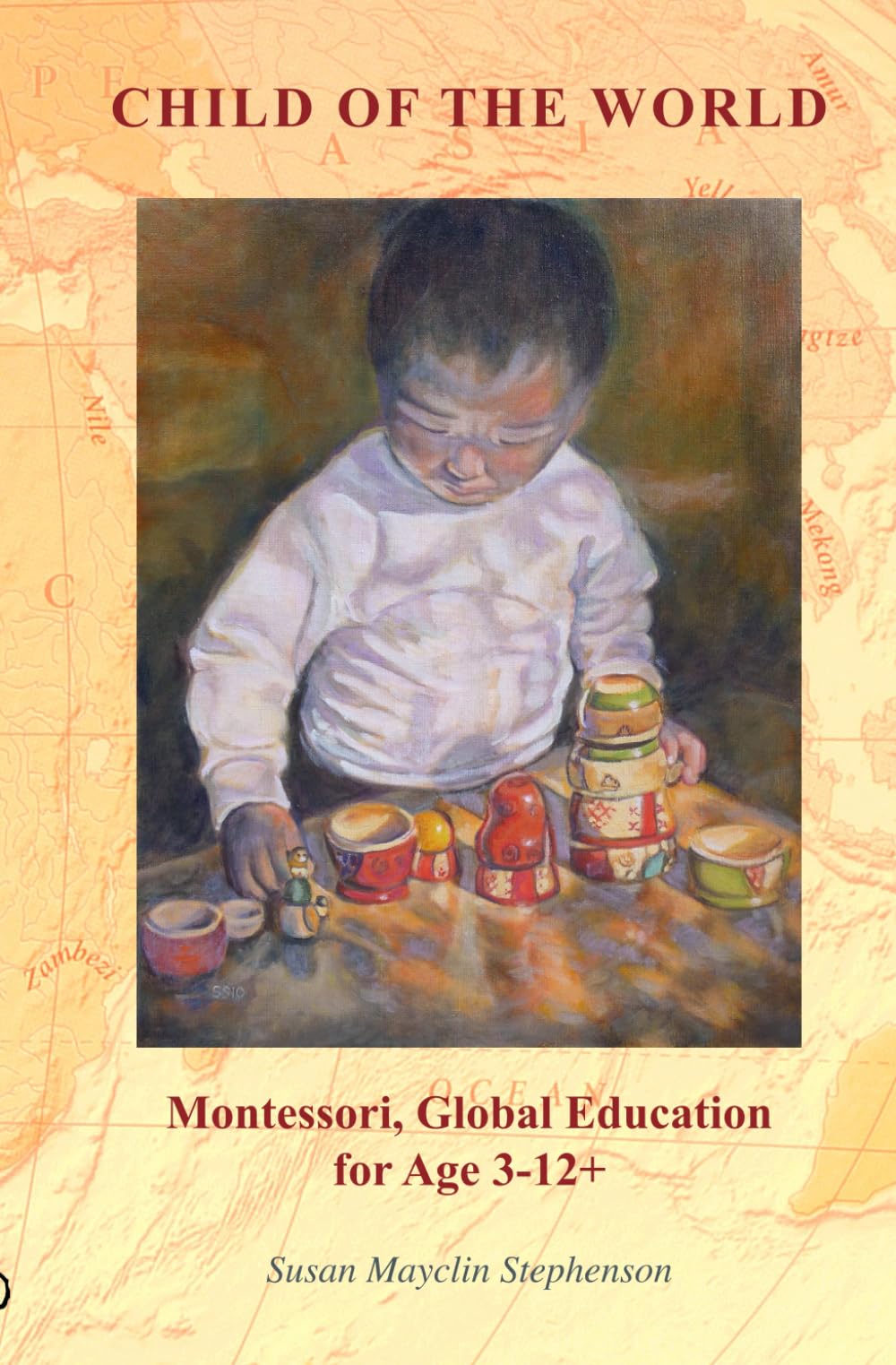 Child of the World: Montessori, Global Education for Age 312+